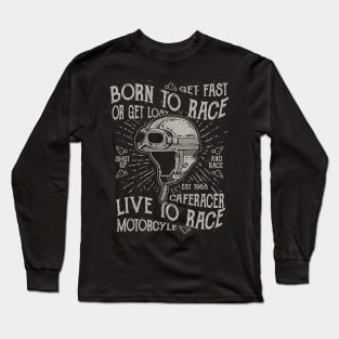 Born To Race Long Sleeve T-Shirt